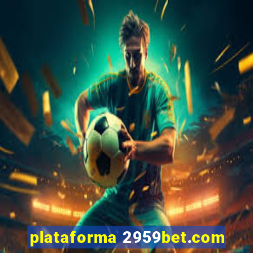 plataforma 2959bet.com